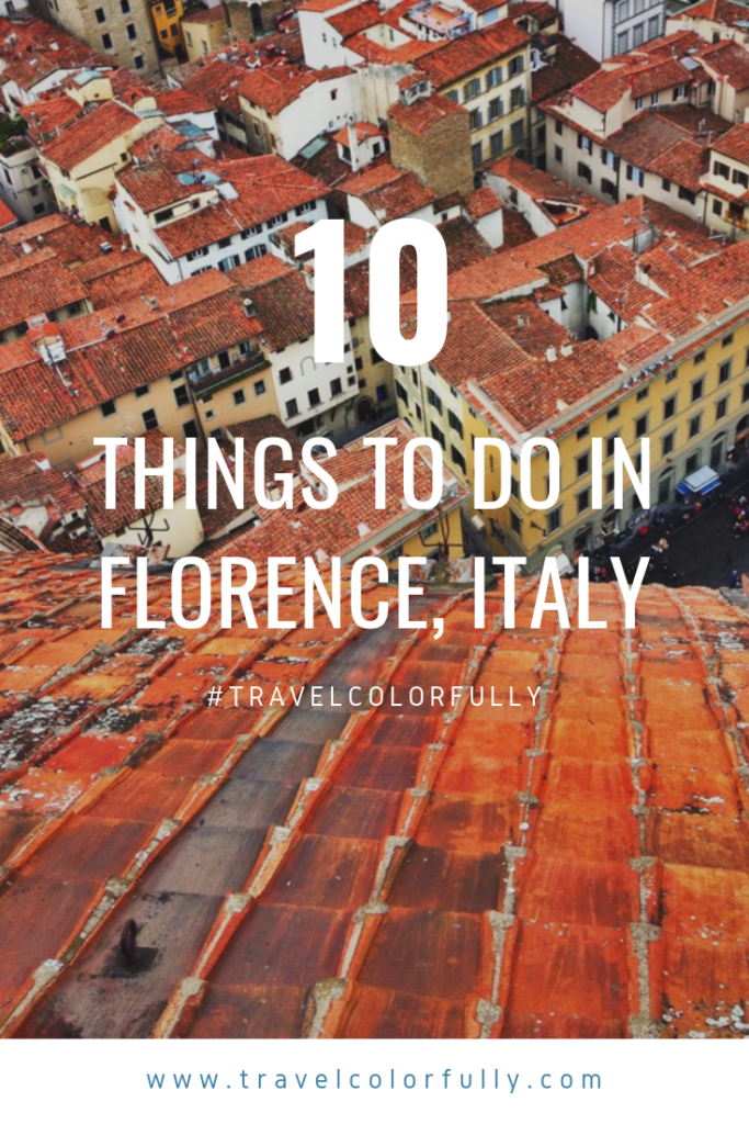 10 things to do in Florence, Italy #Florence #Italy