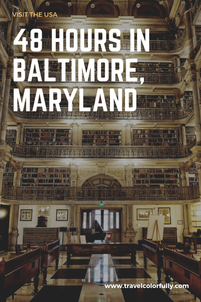 48 Hours in Baltimore, Maryland #Baltimore #Maryland