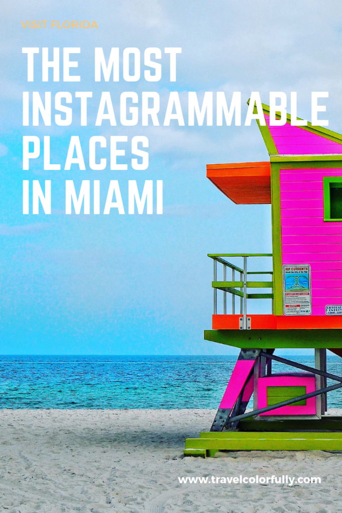 Miami's 12 Most Photographic and Instagrammable Spots