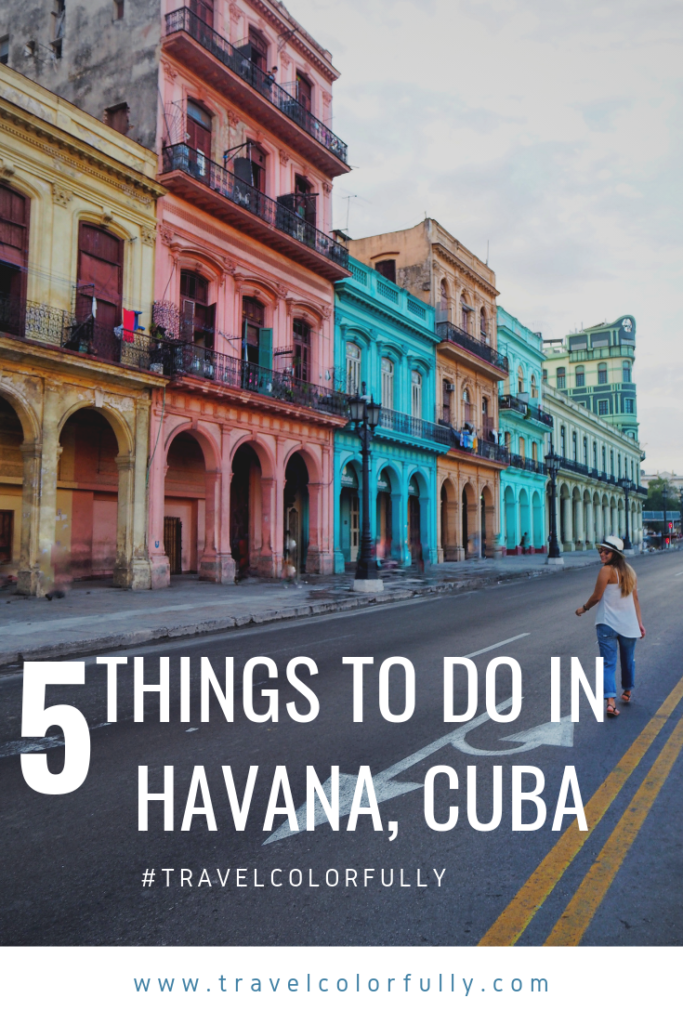 Traveling to Havana? Check out five things that can't be missed in the Cuban city! #Havana #Cuba 