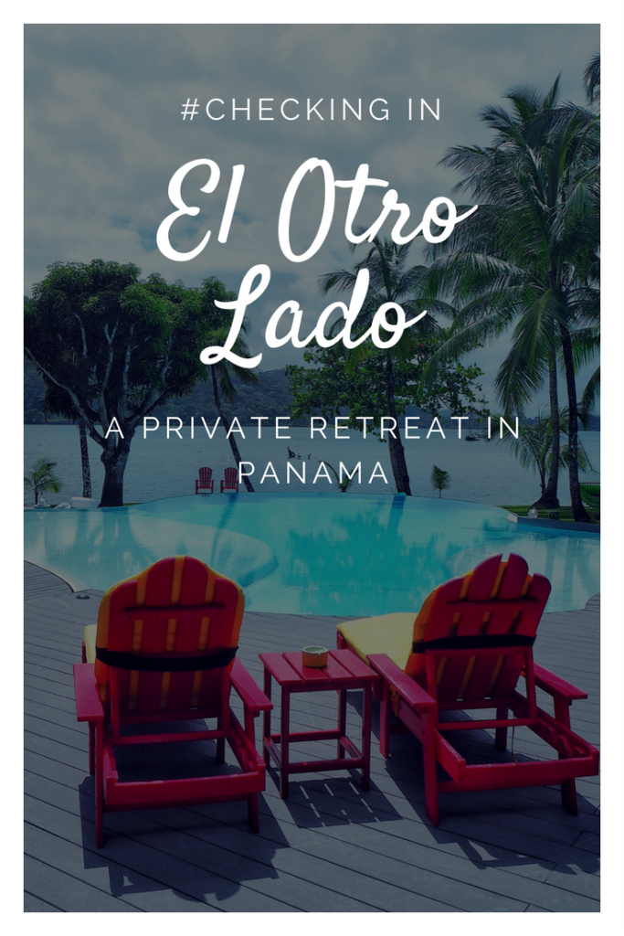 Check Into El Otro Lado, a gorgeous private retreat in Panama! 