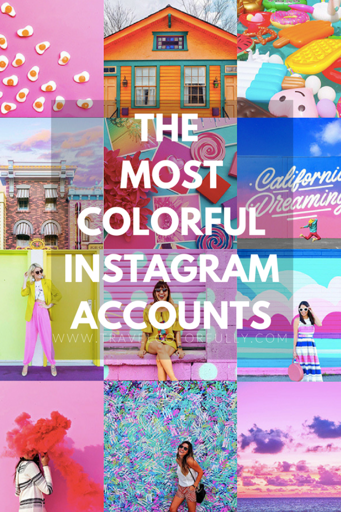 Check out some of the Most Colorful Instagram Accounts and get inspired! 