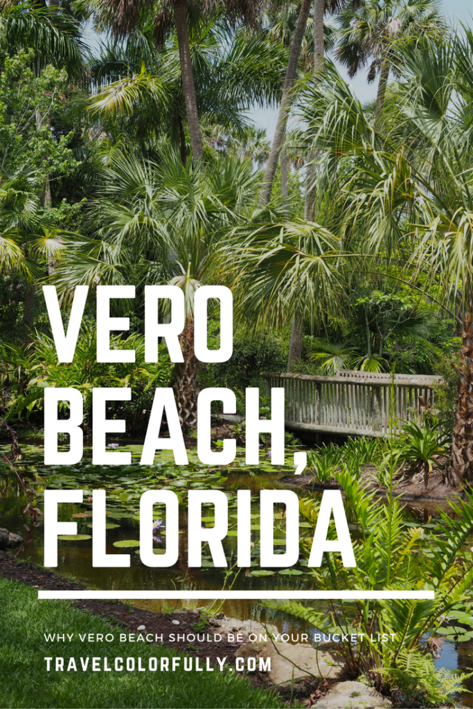 Why Vero Beach, FL Should Be On Your Bucket List