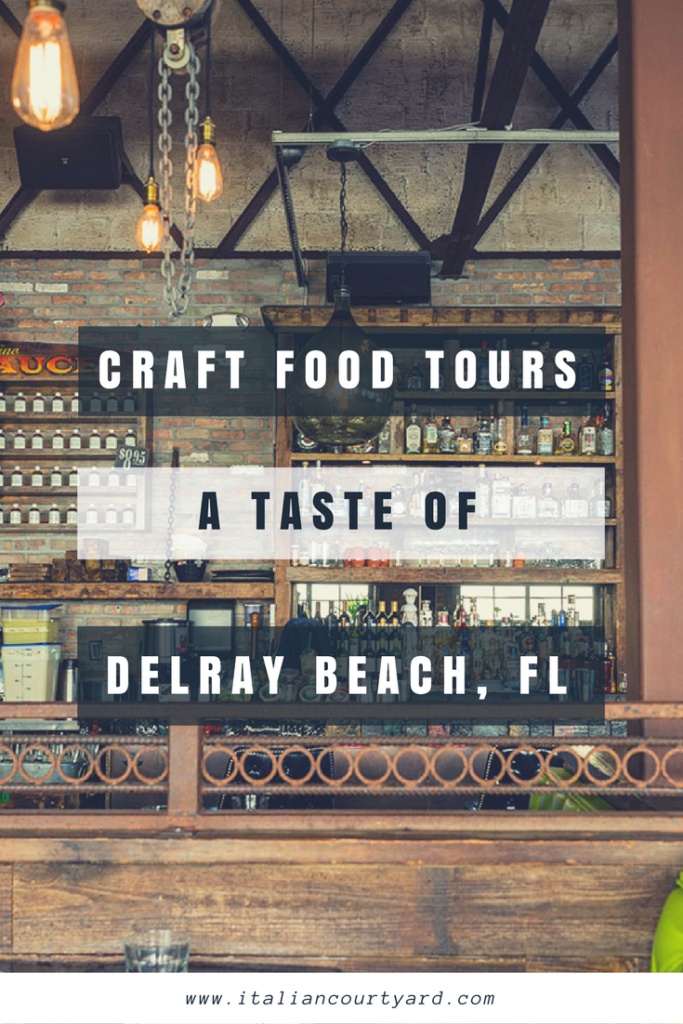 Get a taste of Delray Beach, FL with Craft Food Tours!