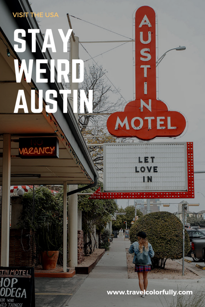 The weird, the wonderful: Austin, Texas