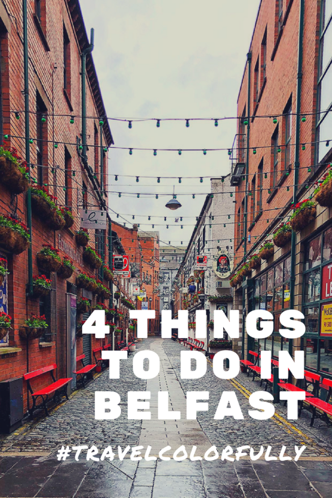 Looking for things to do in Belfast? Here are four you can't miss