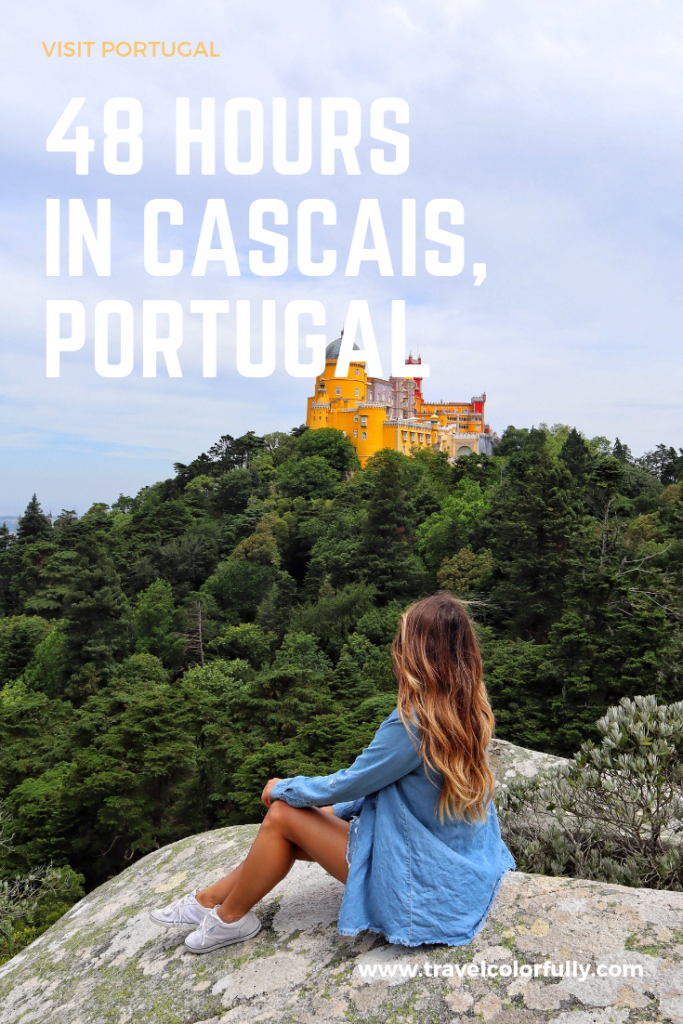 48 Hours in Cascais and Sintra #Sintra #Cascais #Portugal