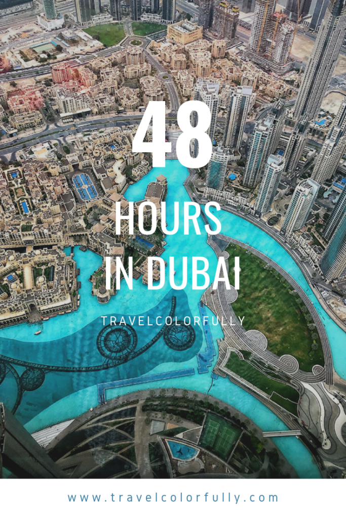 How to spend 48 hours in Dubai #Dubai #StopoverCity #UAE