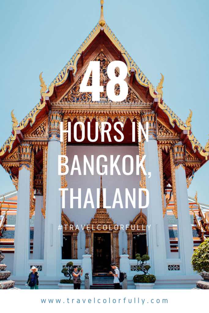 How to 48 hours in bangkok #Bangkok #Thailand