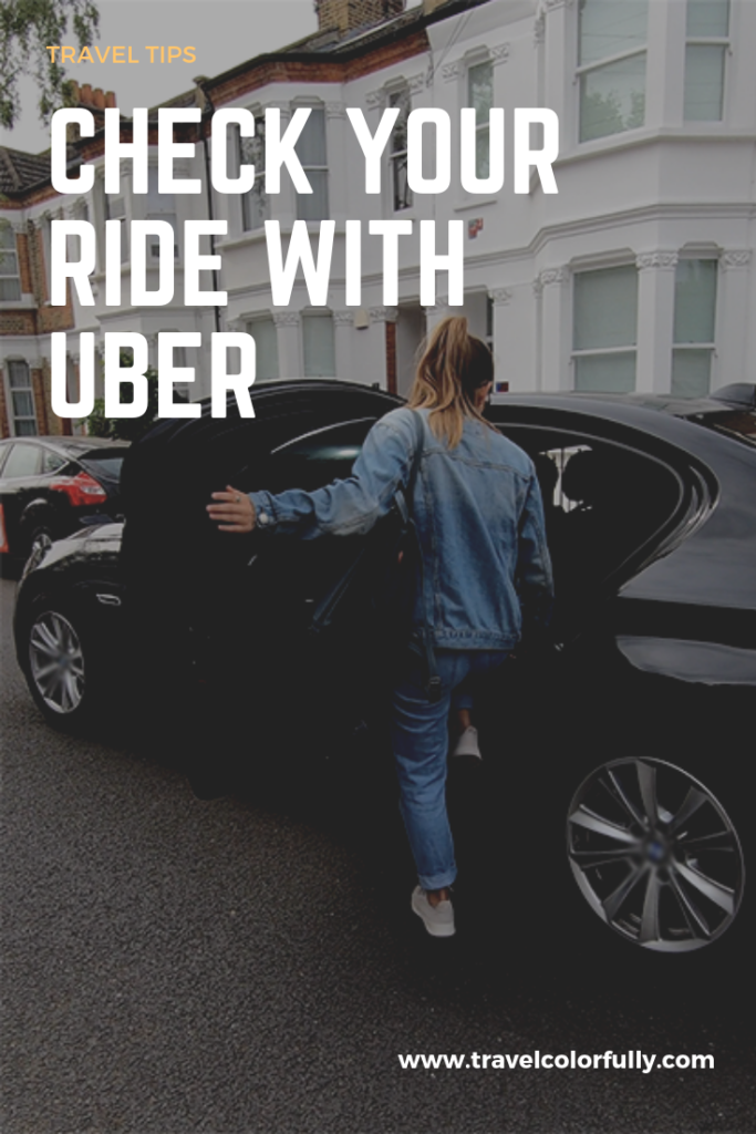 Check Your Ride With Uber