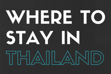 where to stay in thailand